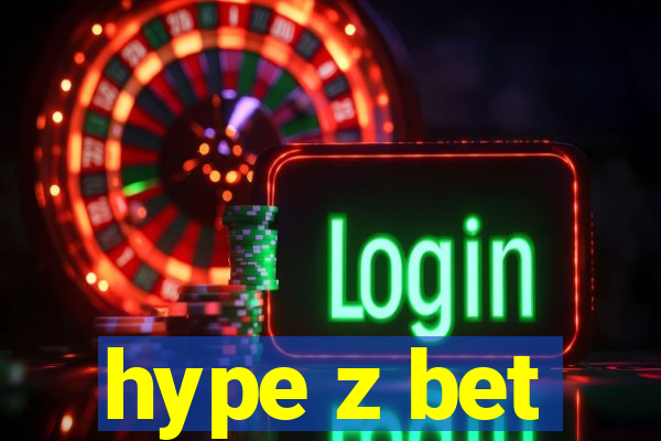 hype z bet